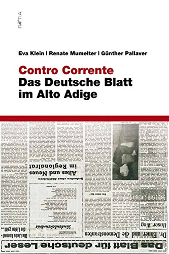Stock image for Contro Corrente: Das Deutsche Blatt im Alto Adige for sale by medimops
