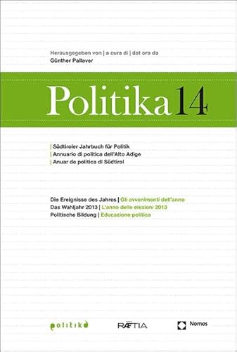 9788872834824: Politika. Annuario di politica dell'Alto Adige (Vol. 14)