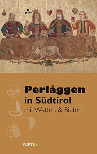 Beispielbild fr Perlaggen in Sdtirol: mit Watten & Bieten zum Verkauf von medimops