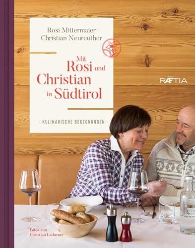 Beispielbild fr Mit Rosi und Christian in Sdtirol: Kulinarische Begegnungen zum Verkauf von medimops