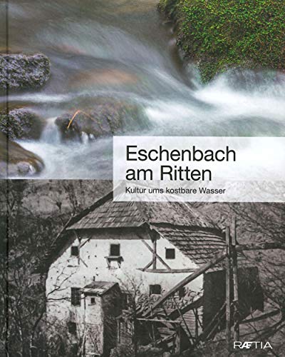 Stock image for Eschenbach am Ritten: Kultur ums kostbare Wasser for sale by Revaluation Books