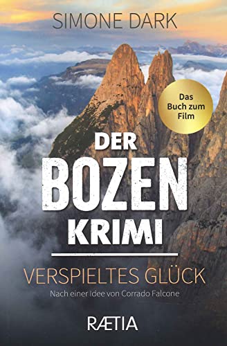 Beispielbild fr Der Bozen-Krimi: Verspieltes Glck: Das Buch zum Film zum Verkauf von medimops
