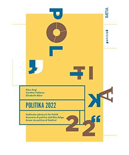 Stock image for Politika 2022: 50 Jahre Autonomie for sale by libreriauniversitaria.it