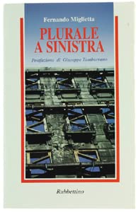 Stock image for Plurale a Sinistra for sale by Il Salvalibro s.n.c. di Moscati Giovanni