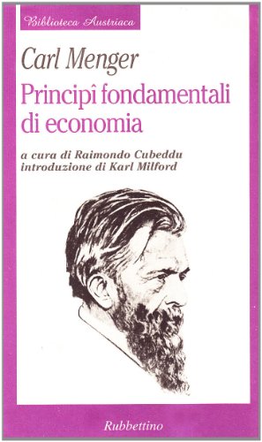 Principi fondamentali di economia (9788872849712) by Menger, Carl