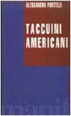 Imagen de archivo de Taccuini Americani a la venta por Il Salvalibro s.n.c. di Moscati Giovanni