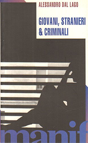 Stock image for Giovani stranieri e criminali for sale by medimops