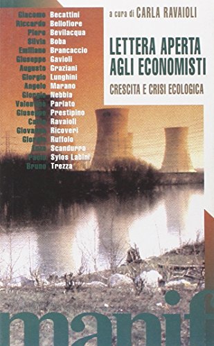 Imagen de archivo de Lettera aperta agli economisti. Crescita e crisi ecologica (Talpa di biblioteca) a la venta por medimops
