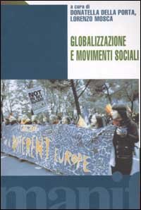 Beispielbild fr Globalizzazione e movimenti sociali (Indagini) zum Verkauf von medimops