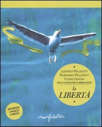 9788872856901: La libert raccontata a ragazze e ragazzi