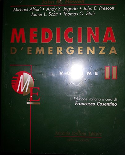 Beispielbild fr Medicina d'emergenza. Vol.II. zum Verkauf von FIRENZELIBRI SRL