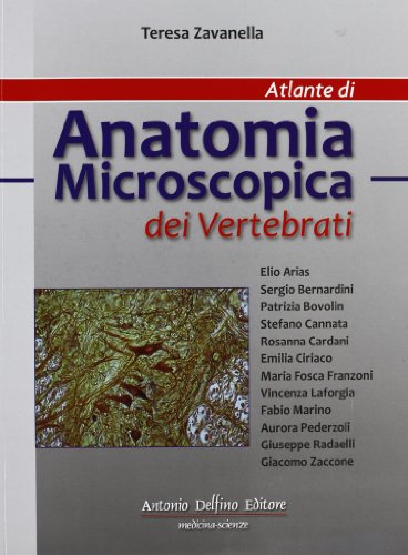 9788872874479: Atlante di anatomia microscopica dei vertebrati