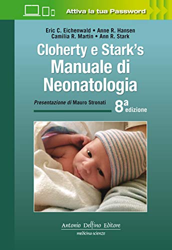 9788872875933: Cloherty e Stark’s. Manuale di neonatologia