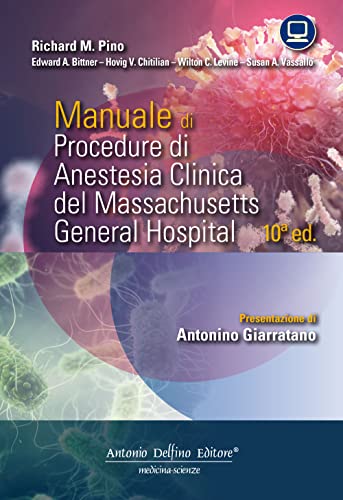 Stock image for Manuale di procedure di anestesia clinica del Massachusetts General Hospital for sale by libreriauniversitaria.it