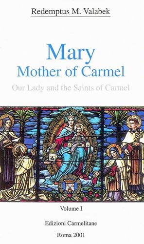 Stock image for Mary, Mother of Carmel: Our Lady and the Saints of Carmel (Carmel in the world paperbacks) for sale by Sophia