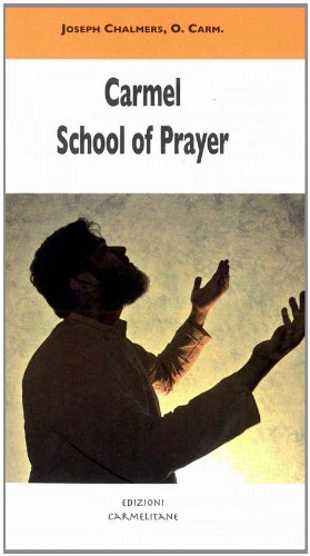 9788872881149: Carmel School of Prayer