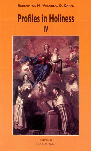 9788872881224: Profiles in holiness. Some saintly member of the Carmelite family (Vol. 4)