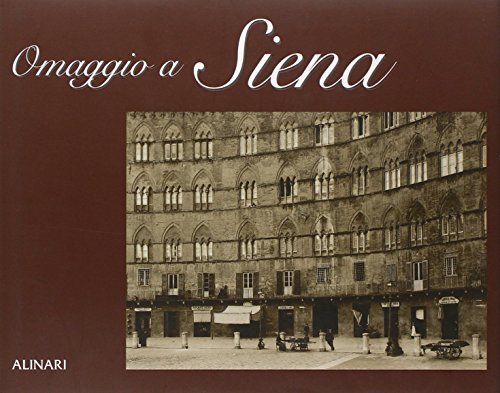 Beispielbild fr Omaggio a Siena zum Verkauf von Reuseabook