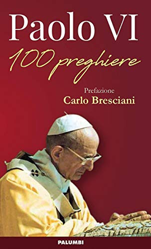 Beispielbild fr Paolo VI. 100 preghiere zum Verkauf von Buchpark
