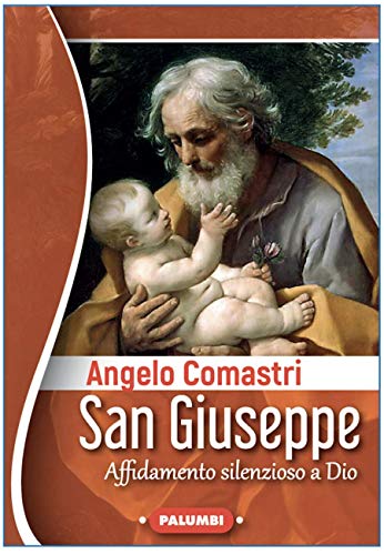 Beispielbild fr San Giuseppe. Affidamento silenzioso a Dio zum Verkauf von medimops