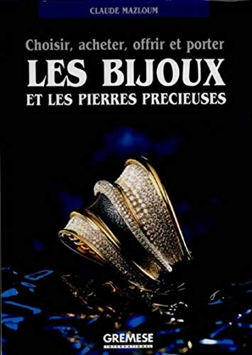 Stock image for Les bijoux et les pierres prcieuses for sale by medimops
