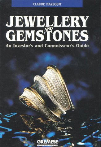 9788873010050: Jewellery and gemstones. An investor's and connoiseur's guide: An Investor's and Connoisseur's Guide