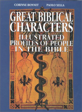 Stock image for Great Biblical Characters: Illustrated Profiles of People in the Bible for sale by Reuseabook