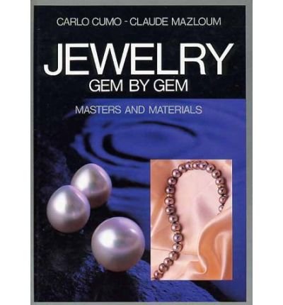 Stock image for Jewelry Gem by Gem: Masters and Materials for sale by Rob the Book Man