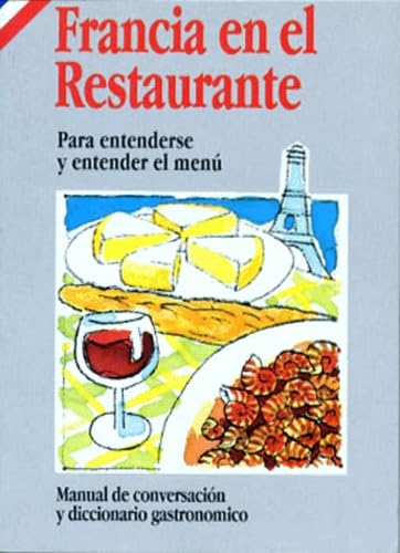 LE MONDE AU RESTAURANT : LA FRANCE (EN ITALIEN)