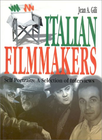 9788873011491: Italian Filmmakers: Portraits - A Selection of Interviews