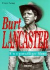 9788873012023: Burt Lancaster. Ediz. tedesca (Cinema e miti)