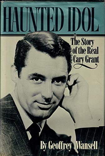 9788873012733: Haunted Idol: The Story of the Real Cary Grant