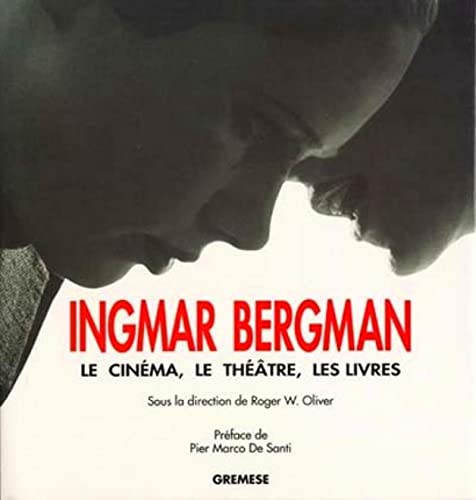 Stock image for Ingmar Bergman : le long voyage d'un artiste, le cinma, le thtre, les livres for sale by medimops