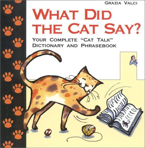 Stock image for What Did the Cat Say? Valci, Grazia for sale by Michigander Books