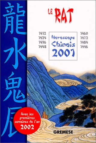 Beispielbild fr Le Rat : horoscope chinois 2001 zum Verkauf von medimops