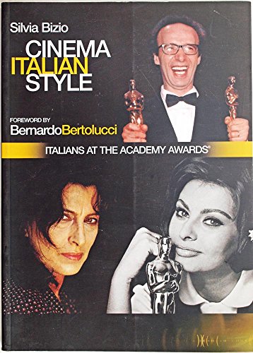 9788873015000: Cinema italian style: Italians at the Academy Awards (Cinema Series (Rome, Italy).)