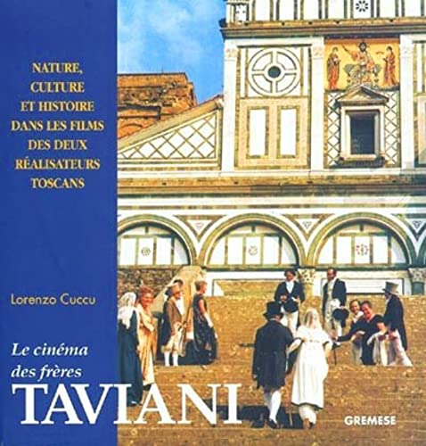 Beispielbild fr L'oeuvre Cinmatographique Des Frres Taviani : Nature, Culture Et Histoire Dans Les Films Des Deux zum Verkauf von RECYCLIVRE