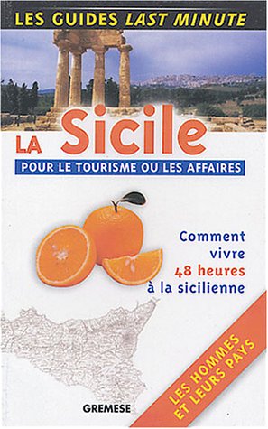 Beispielbild fr La Sicile pour le tourisme ou les affaires zum Verkauf von Ammareal