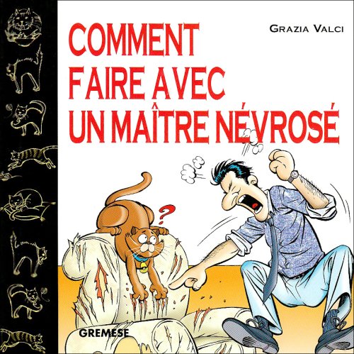 Beispielbild fr Comment Faire Avec Un Maitre Nevrose zum Verkauf von Ammareal