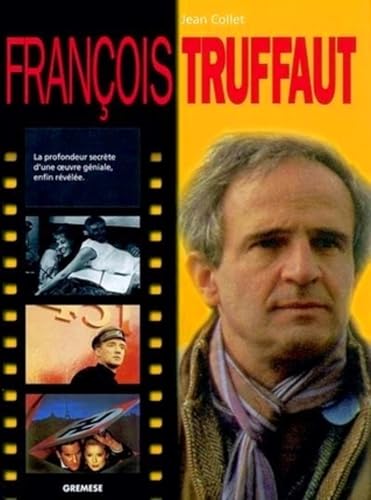 9788873015802: Franois Truffaut. Ediz. francese (Grands cinastes de notre temps)