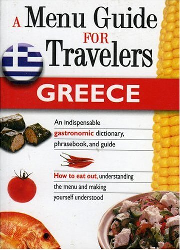 Beispielbild fr Greece (Menu Guide for Travellers S) zum Verkauf von Bestsellersuk