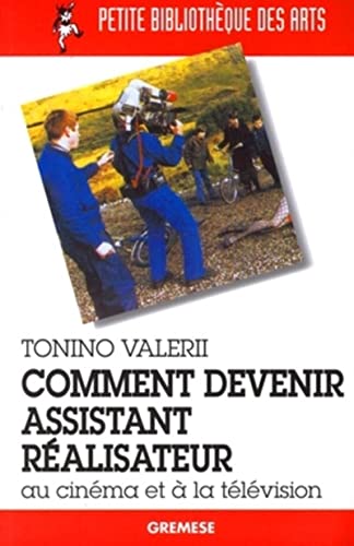 Comment devenir assistant realisateur au cinema et a la television