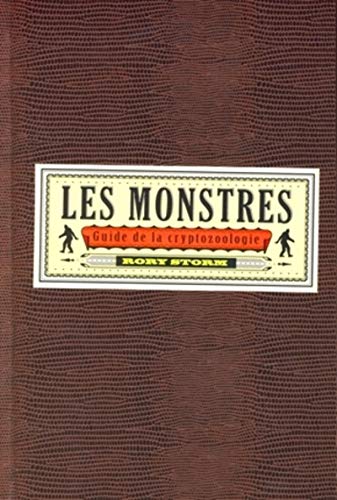 Stock image for Les monstres : Guide de la cryptozoologie for sale by medimops