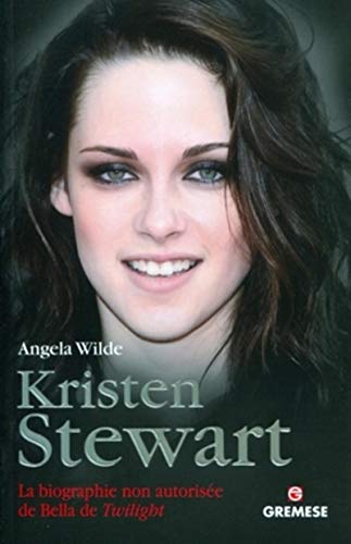 Beispielbild fr Kristen Stewart : La biographie non autorise de Bella de Twilight zum Verkauf von medimops