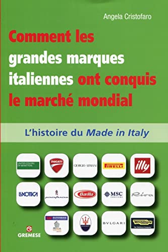 Beispielbild fr Comment les grandes marques italiennes ont conquis le march mondial : L'histoire du Made in Italy zum Verkauf von medimops