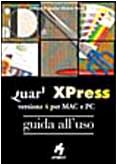 Stock image for Quark XPress. Versione 4 per Mac e PC for sale by medimops