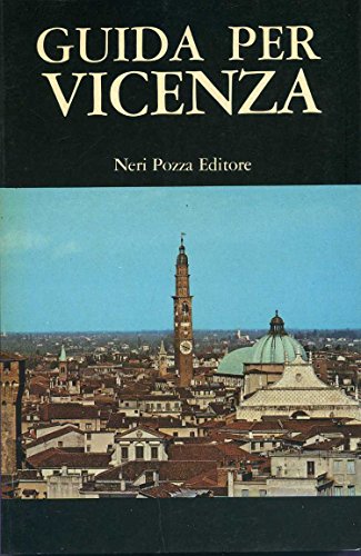Stock image for Guida per Vicenza (Guide) Pozza, Neri for sale by tomsshop.eu