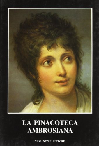 9788873051121: La pinacoteca Ambrosiana. Catalogo delle opere d'arte delle Raccolte Federiciane (Fontes ambrosiani)