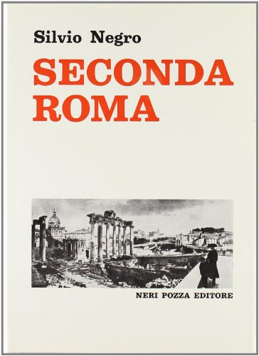 Stock image for Seconda Roma Negro, Silvio for sale by leonardo giulioni