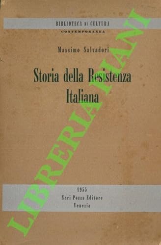 Stock image for Storia della Resistenza italiana (Biblioteca di cultura) for sale by medimops